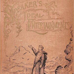 1892 Speaker's Ideal Entertainments 1st Edition HC Victorian Vickers Dramas E32
